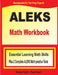 ALEKS Math Workbook: Essential Learning Math Skills plus Two Complete ALEKS Math Practice Tests by Michael Smith