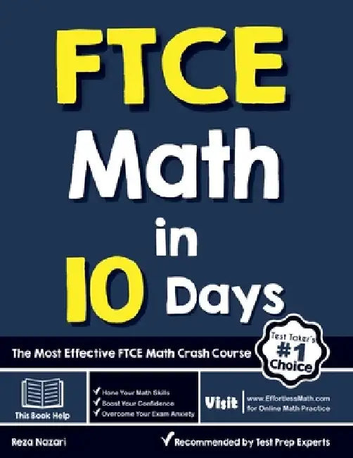 FTCE Math in 10 Days: The Most Effective FTCE Math Crash Course by Reza Nazari