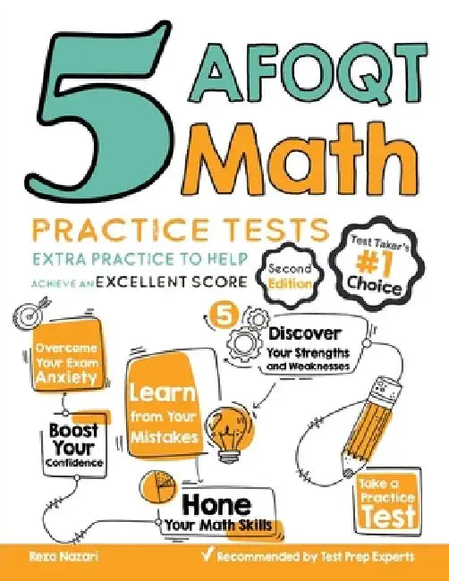 5 AFOQT Math Practice Tests: Extra Practice to Help Achieve an Excellent Score by Reza Nazari