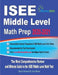 ISEE Middle Level Math Prep 2020-2021: The Most Comprehensive Review and Ultimate Guide to the ISEE Middle Level Math Test by Ava Ross