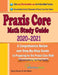 Praxis Core Math Study Guide 2020 - 2021: A Comprehensive Review and Step-By-Step Guide to Preparing for the Praxis Core Math (5733) by Ava Ross