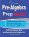 Pre-Algebra Prep 2020-2021: The Most Comprehensive Review and Ultimate Guide to the Pre-Algebra Test by Ava Ross