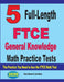 5 Full-Length FTCE General Knowledge Math Practice Tests: The Practice You Need to Ace the FTCE Mathematics Test by Ava Ross