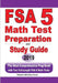 FSA 5 Math Test Preparation and Study Guide: The Most Comprehensive Prep Book with Two Full-Length FSA Math Tests by Michael Smith