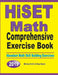 HiSET Math Comprehensive Exercise Book: Abundant Math Skill Building Exercises by Michael Smith