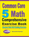Common Core 5 Math Comprehensive Exercise Book: Abundant Math Skill Building Exercises by Michael Smith