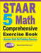 STAAR 5 Math Comprehensive Exercise Book: Abundant Math Skill Building Exercises by Michael Smith