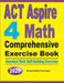 ACT Aspire 4 Math Comprehensive Exercise Book: Abundant Math Skill Building Exercises by Michael Smith