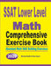 SSAT Lower Level Math Comprehensive Exercise Book: Abundant Math Skill Building Exercises by Michael Smith