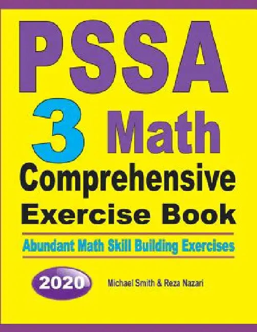 PSSA 3 Math Comprehensive Exercise Book: Abundant Math Skill Building Exercises by Michael Smith