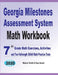 Georgia Milestones Assessment System Math Workbook: 7th Grade Math Exercises, Activities, and Two Full-Length GMAS Math Practice Tests by Michael Smith