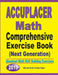 Accuplacer Math Comprehensive Exercise Book (Next Genaration): Abundant Math Skill Building Exercises by Michael Smith