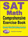 SAT Math Comprehensive Exercise Book: Abundant Math Skill Building Exercises by Michael Smith