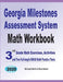 Georgia Milestones Assessment System Math Workbook: 3rd Grade Math Exercises, Activities, and Two Full-Length GMAS Math Practice Tests by Michael Smith