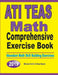 ATI TEAS Math Comprehensive Exercise Book: Abundant Math Skill Building Exercises by Michael Smith