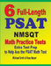 6 Full-Length PSAT / NMSQT Math Practice Tests: Extra Test Prep to Help Ace the PSAT Math Test by Michael Smith
