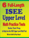 6 Full-Length ISEE Upper Level Math Practice Tests: Extra Test Prep to Help Ace the ISEE Upper Level Math Test by Michael Smith