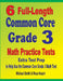 6 Full-Length Common Core Grade 3 Math Practice Tests: Extra Test Prep to Help Ace the Common Core Grade 3 Math Test by Michael Smith