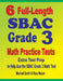 6 Full-Length SBAC Grade 3 Math Practice Tests: Extra Test Prep to Help Ace the SBAC Grade 3 Math Test by Michael Smith
