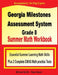 Georgia Milestones Assessment System 8 Summer Math Workbook: Essential Summer Learning Math Skills plus Two Complete GMAS Math Practice Tests by Michael Smith