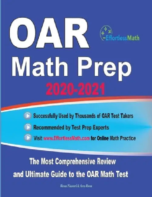 OAR Math Prep 2020-2021: The Most Comprehensive Review and Ultimate Guide to the OAR Math Test by Ava Ross