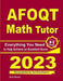 AFOQT Math Tutor: Everything You Need to Help Achieve an Excellent Score by Ava Ross