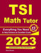 TSI Math Tutor: Everything You Need to Help Achieve an Excellent Score by Ava Ross