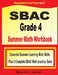 SBAC Grade 4 Summer Math Workbook: Essential Summer Learning Math Skills plus Two Complete SBAC Math Practice Tests by Michael Smith
