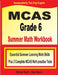 MCAS Grade 6 Summer Math Workbook: Essential Summer Learning Math Skills plus Two Complete MCAS Math Practice Tests by Michael Smith