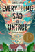 Everything Sad Is Untrue: (a True Story) by Daniel Nayeri