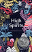 High Spirits by Camille Gomera-Tavarez
