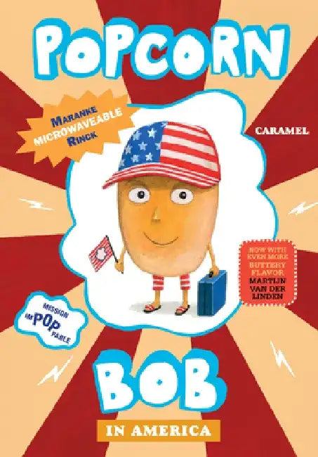 Popcorn Bob 3: In America by Maranke Rinck