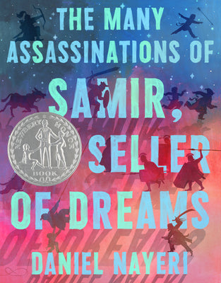 The Many Assassinations of Samir, the Seller of Dreams by Daniel Nayeri