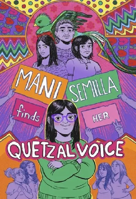 Mani Semilla Finds Her Quetzal Voice by Anna Lapera