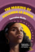 The Making of Yolanda La Bruja by Lorraine Avila