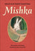 Mishka by Edward Van De Vendel