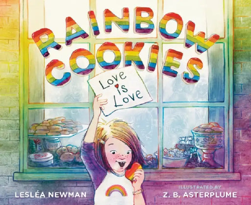 Rainbow Cookies by Lesléa Newman, Z. B. Asterplume