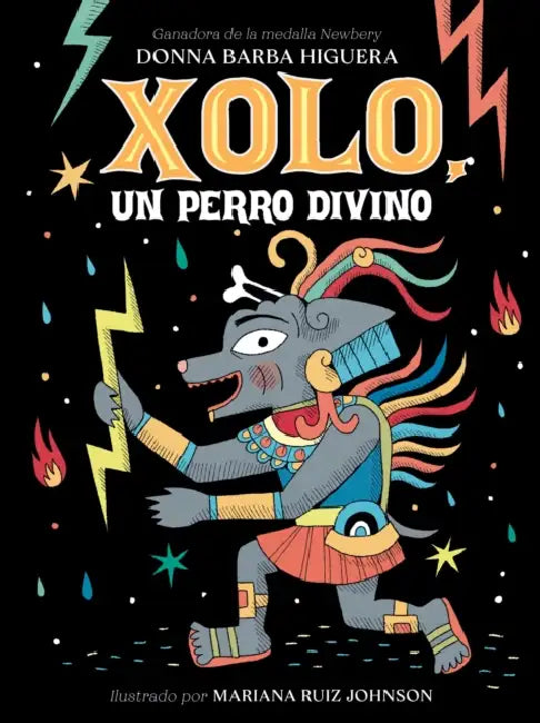 Xolo, Un Perro Divino: (Spanish Edition) by Donna Barba Higuera, Mariana Ruiz Johnson, Aurora Humarán