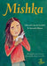 Mishka by Edward Van De Vendel, Anoush Elman, Annet Schaap