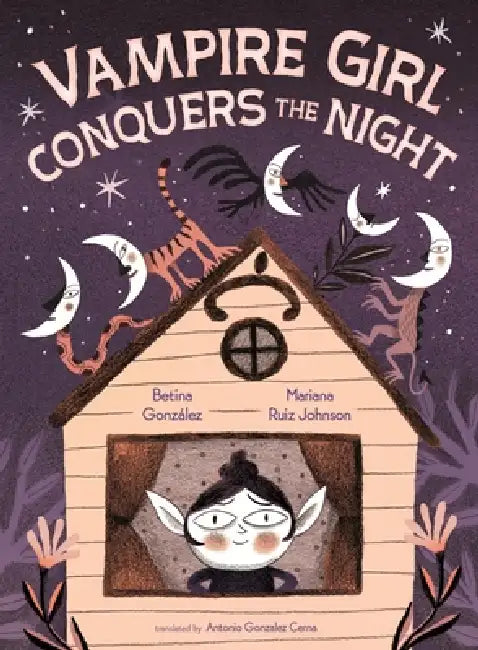 Vampire Girl Conquers the Night by Betina González, Mariana Ruiz Johnson, Antonio Gonzalez Cerna