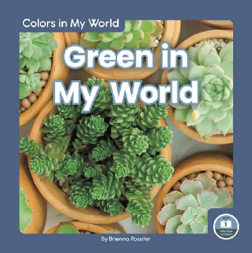 Green in My World by Brienna Rossiter