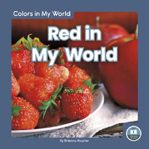 Red in My World by Brienna Rossiter