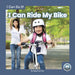 I Can Ride My Bike by Meg Gaertner