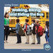 Walking, Biking, and Riding the Bus by Meg Gaertner