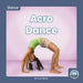 Acro Dance by Trudy Becker