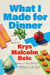 What I Made for Dinner: A Memoir by Krys Malcolm Belc