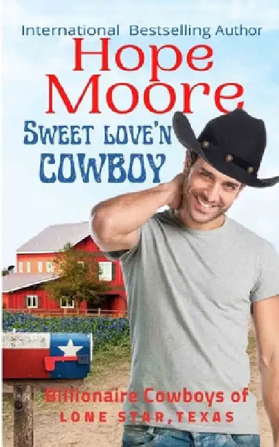 Sweet Love'n Cowboy by Hope Moore