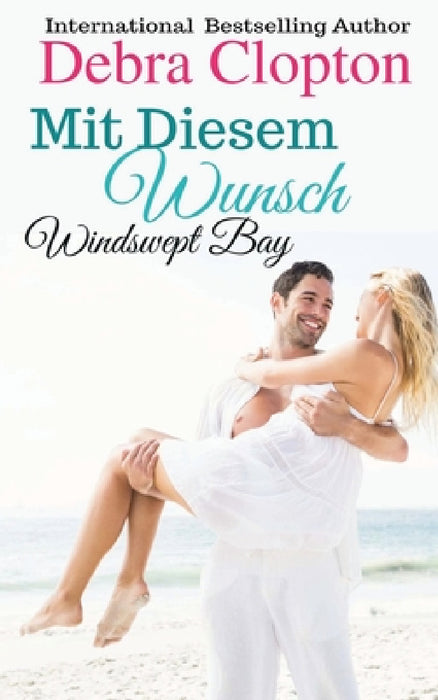 Mit Diesem Wunsch by Debra Clopton