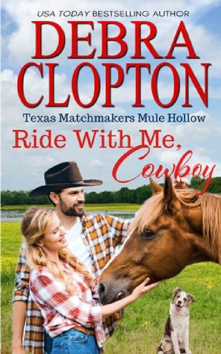 Ride With Me, Cowboy by Debra Clopton