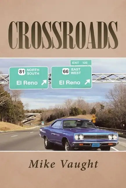 Crossroads by Mike Vaught